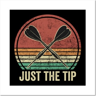 Just The Tip Funny Darts Player Posters and Art